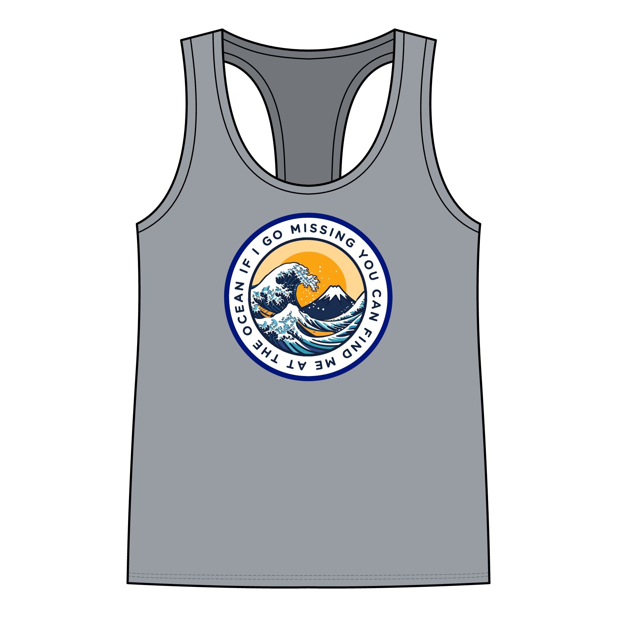 Women's Racerback Tank — 'If I Go Missing You Can Find Me At The Ocean' Wave Graphic