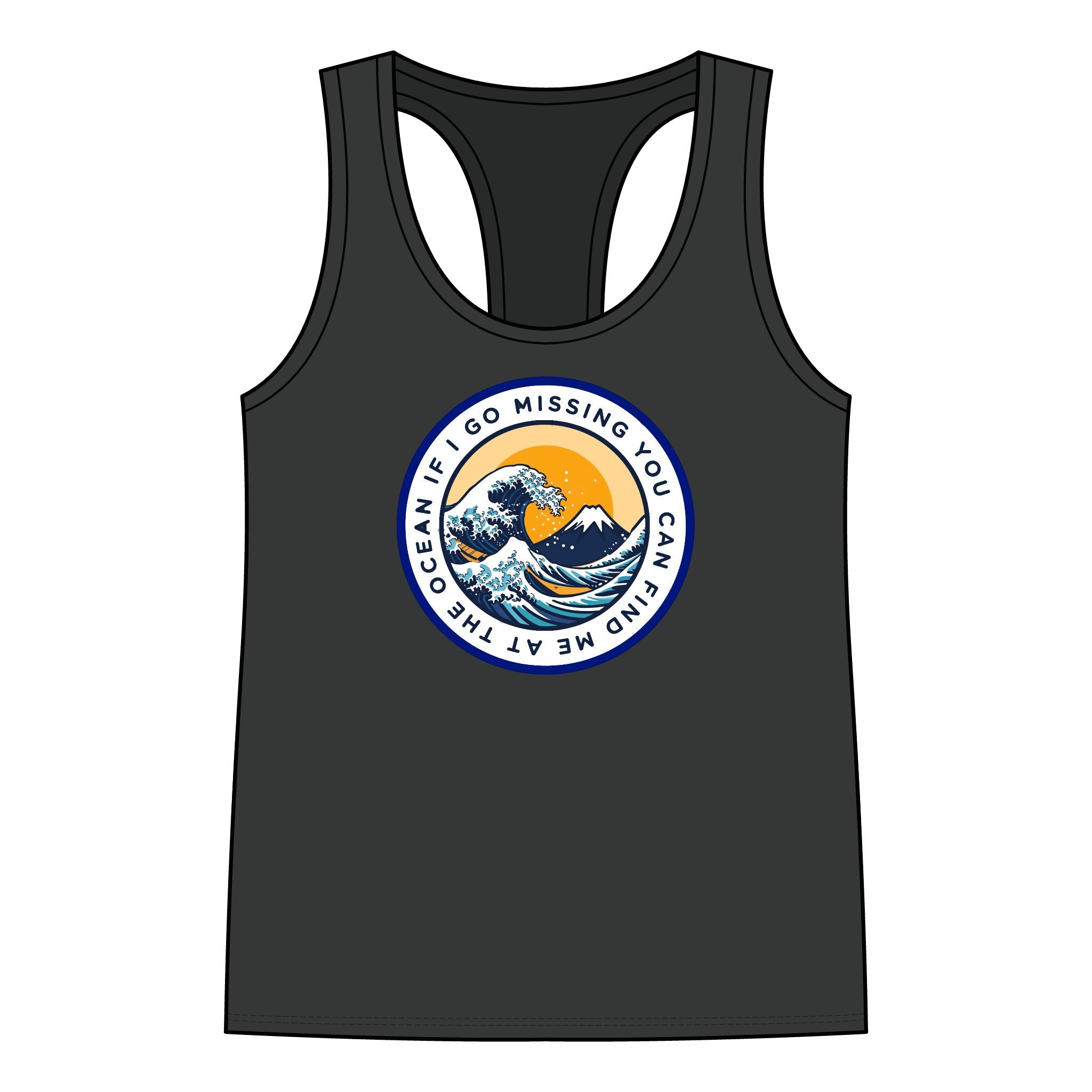 Women's Racerback Tank — 'If I Go Missing You Can Find Me At The Ocean' Wave Graphic