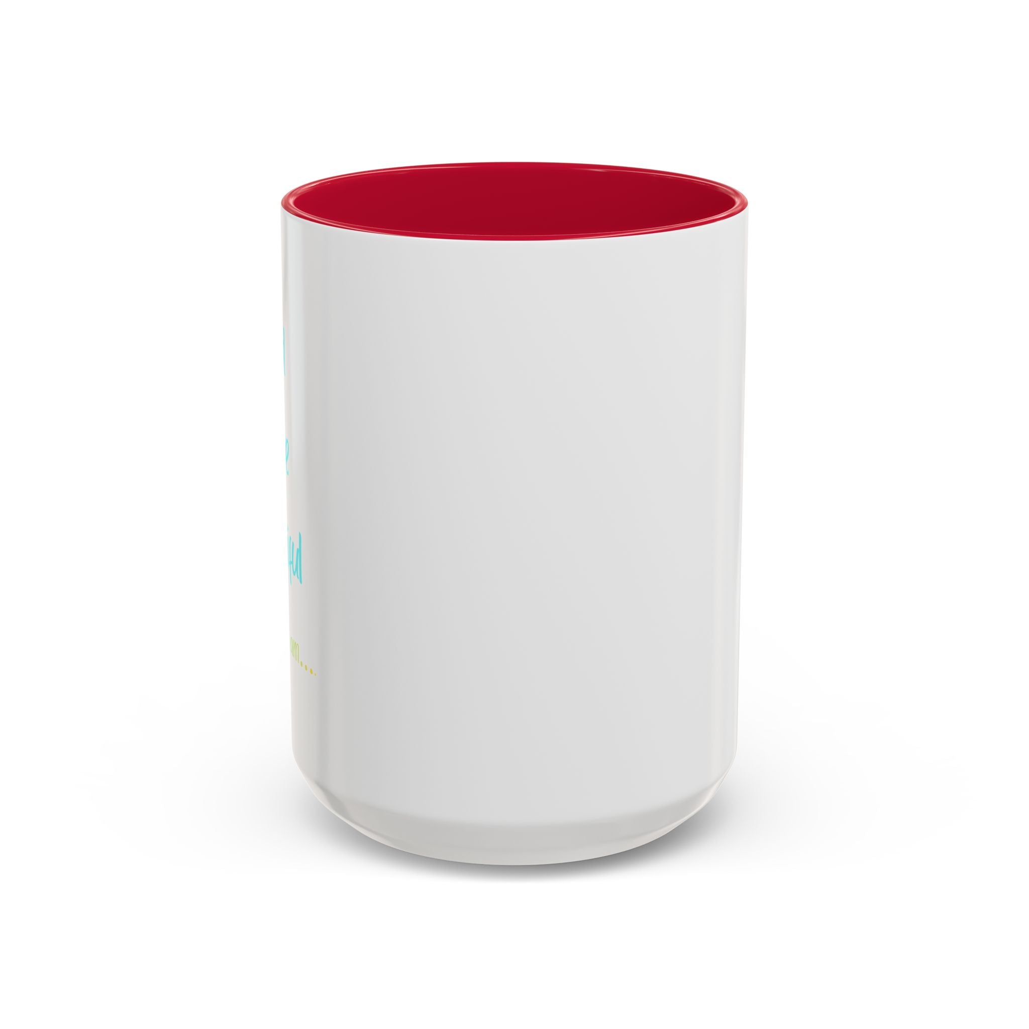 Colorful Mugs (11oz, 15oz)