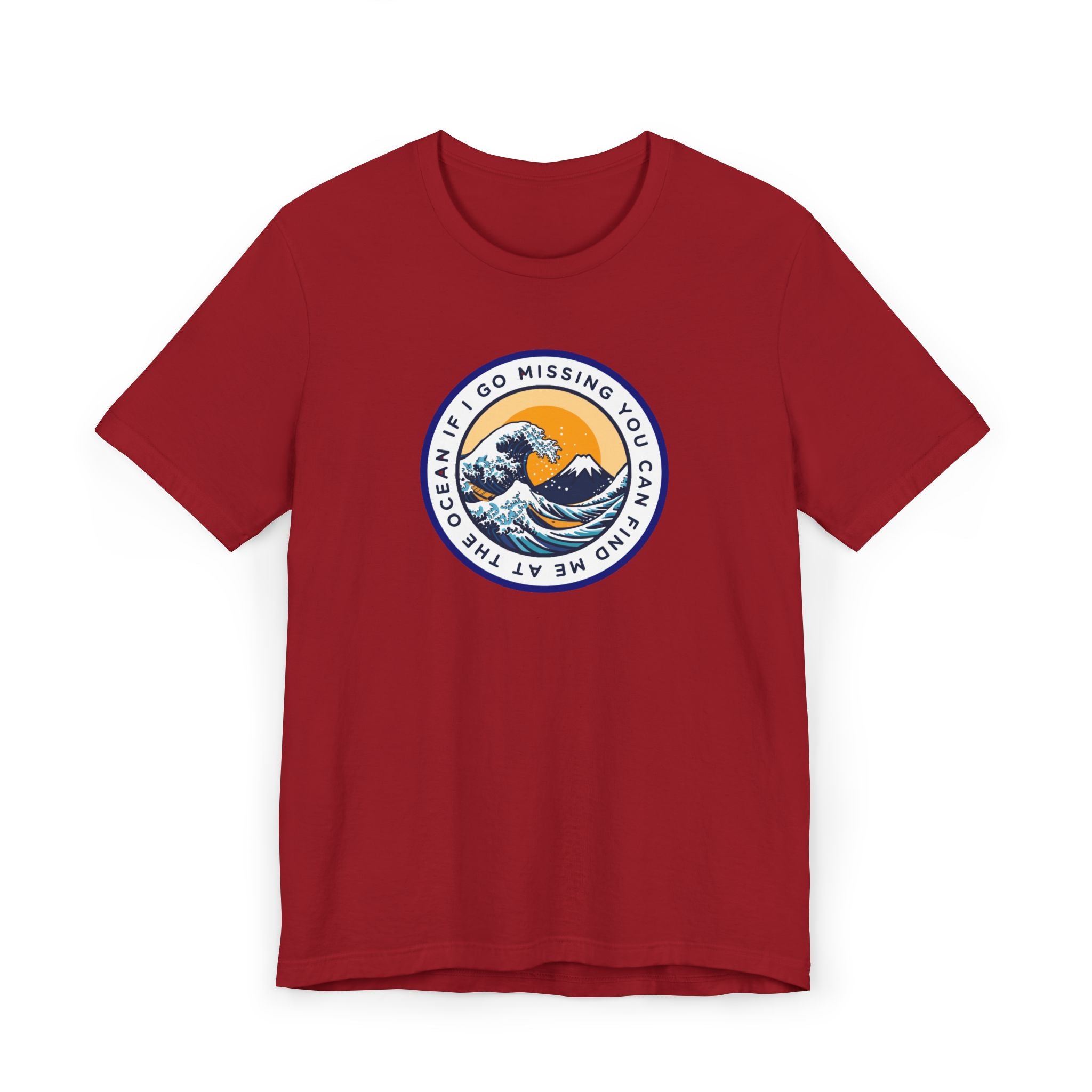 “I Go Missing, You Can Find Me at the Ocean” T-Shirt