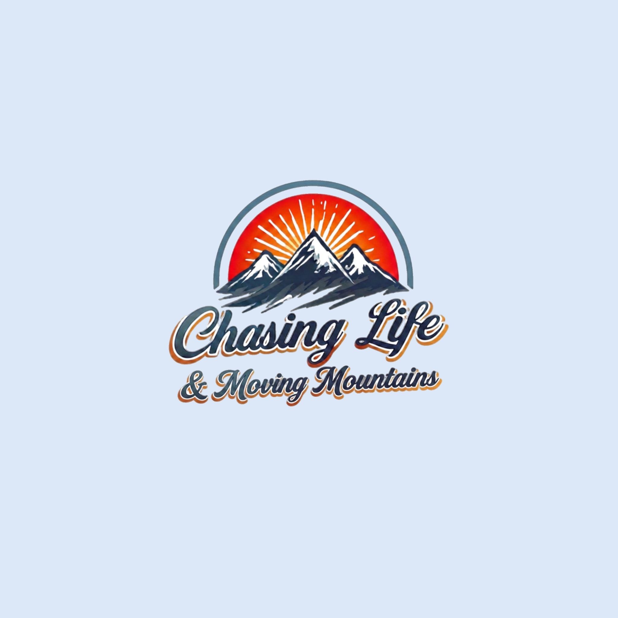 Chasing Life & Moving Mountains Sweatshirt — Mountain Adventure Crewneck